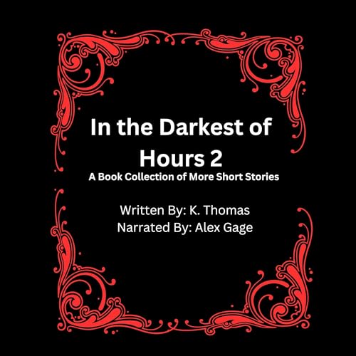 In the Darkest of Hours 2 Audiolibro Por K. Thomas arte de portada
