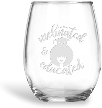 Melinated and Educated Black Girl Magic - Graduate Graduation Class of 2019 Gifts - 21 oz Stemless Wine Glass with Faux Leather Coaster