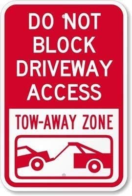 LilyanaenNew Metal Sign Aluminum Sign Do Not Block Driveway Access Tow Away Zone Sign for Outdoor & Indoor 12" x 8"
