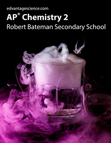 AP Chemistry 2: Robert Bateman Secondary School Paperback