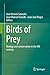 Produktbild Birds of Prey: Biology and conservation in the XXI century