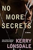 No More Secrets: A Novel