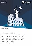  Der Nahostkonflikt in den Schulbüchern der BRD und DDR: Ein historischer Vergleich