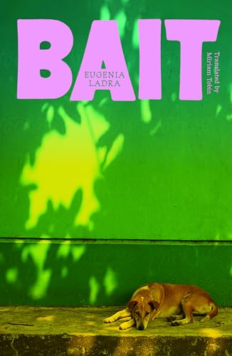 Bait by Eugenia Ladra