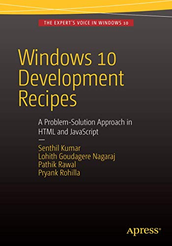 Windows 10 Development Recipes: A Problem-Solution Approach in HTML and JavaScript view 2