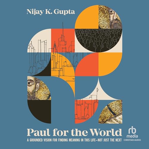 Paul for the World Audiobook By Nijay K. Gupta cover art