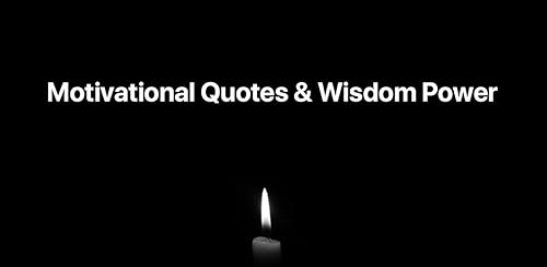 Motivation : Daily Quotes & Wisdom power