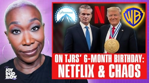 On TJRS&rsquo; 6 Month Birthday: Netflix & Chaos | The Joy Reid Show LIVE!