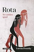 Rota se camina igual 9871882874 Book Cover
