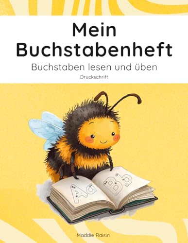 Mein Buchstabenheft – Buchstaben lernen & üben ab der 1. Klasse | Schreiben lernen Grundschule mit Schwungübungen | Deutsch Übungsheft & ... Deutsch Übungsheft | lesen lernen 1. Klasse