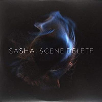 Late Night Tales presents Sasha: Scene Delete