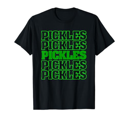Pickles Gift For Pickle Lovers T-Shirt