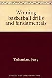 Winning basketball drills and fundamentals