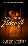 Schutz für die Zukunft (SEALs of Protection 10)