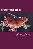My Poetry: Such As It Is 1495408280 Book Cover