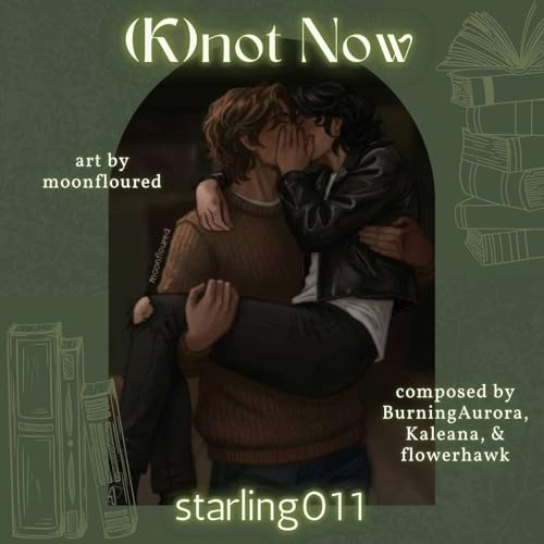 (K)not Now by starling011 | The Kind Alpha: Part 2