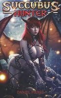 Succubus Hunter 107030638X Book Cover