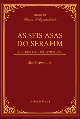 As seis asas do serafim: