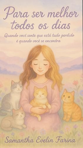 Para ser melhor todos os dias : Leitura diária