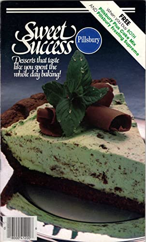 Sweet Success : Desserts That Taste Like You Spent the Whole Day ...