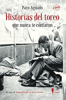 Paperback Historias del toreo que nunca te contaron [Spanish] Book