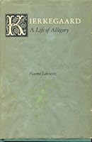 Kierkegaard: A Life of Allegory 0807111864 Book Cover
