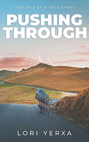 Pushing Through: The Transformation of a Shattered Soul Pushing Through: The Transformation of a Shattered Soul