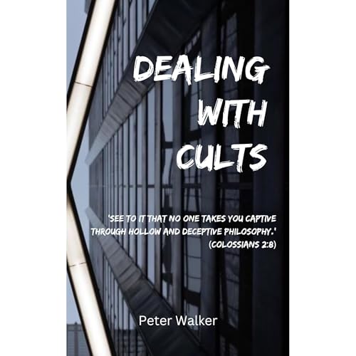 Dealing With Cults by Peter Walker episode artwork