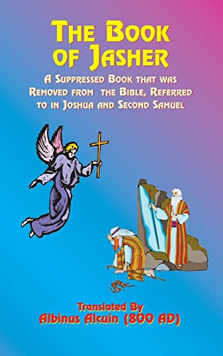  The Book of Jasher: A Suppressed Book That Was Removed from the Bible, Referred to in Joshua and Sec Livre PDF Gratuit