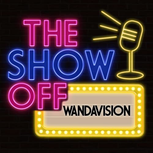 S02E07 - WandaVision Episode 7 + 8 Reaction/Review
