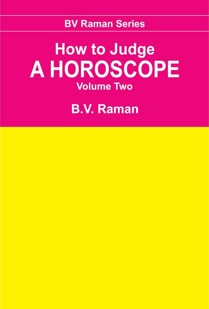 How to Judge a Horoscope (Vol. I & II)