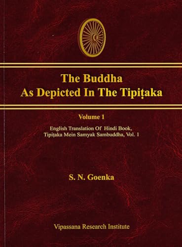 The Buddha As Depicted In the Tipitaka Volume-1 8174144234 Book Cover
