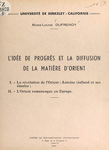 L'idée de progrès et la diffusion de la matière d'Orient
