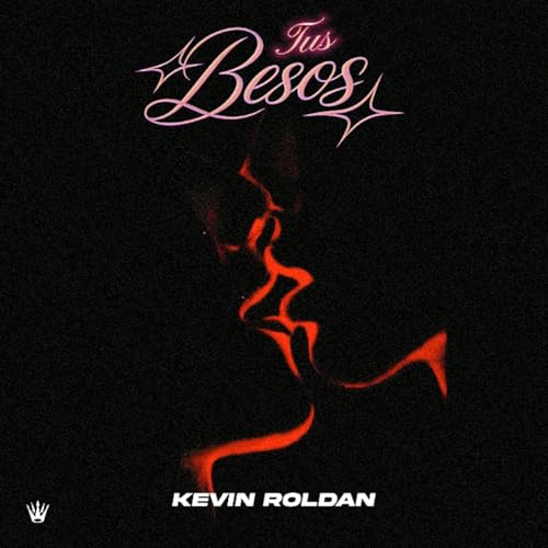 Tus Besos [Explicit]