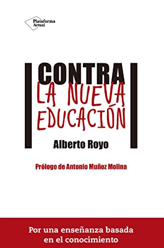 Contra la nueva educación