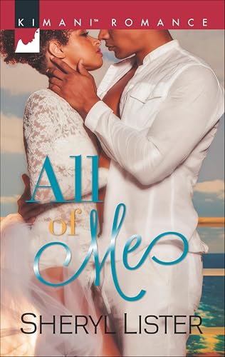 All of Me (Kimani Romance Book 411)