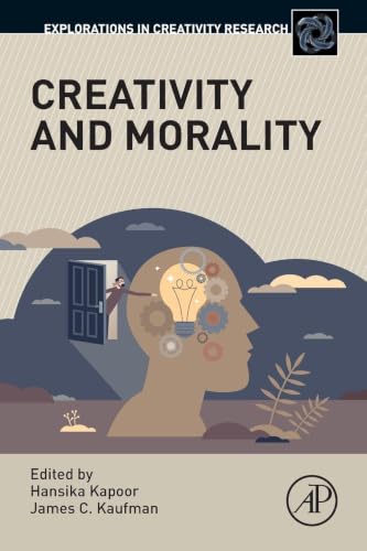 Creativity and Morality (Explorations in Creativity Research) view 2