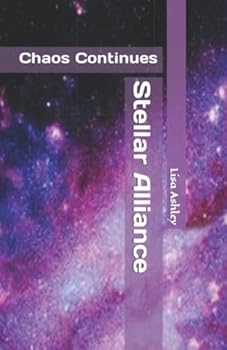 Paperback Stellar Alliance: Chaos Continues Book