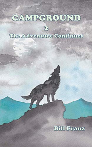 Campground 2: The Adventure Continues
