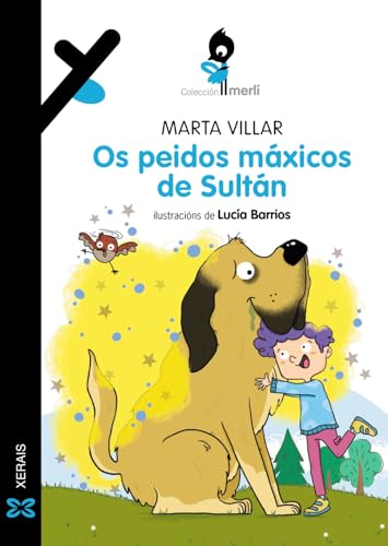 Os s máxicos de Sultán (INFANTIL E XUVENIL - MERLÍN - De 9 anos en diante)
