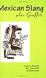 Mexican Slang Plus Graffiti