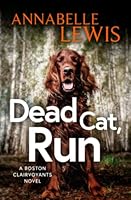 Dead Cat, Run 173437571X Book Cover