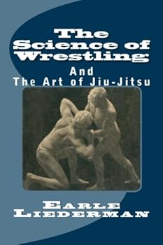 Paperback The Science of Wrestling: And The Art of Jiu-Jitsu Book