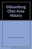 Gibsonburg, Ohio area history 0965211509 Book Cover