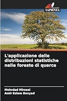 L'applicazione delle distribuzioni statistiche nelle foreste di querce (Italian Edition) 3330778571 Book Cover