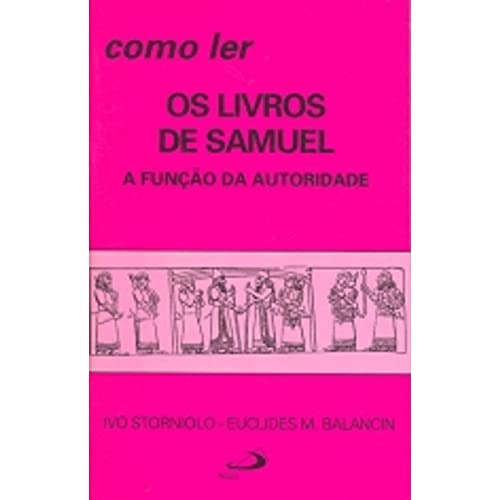 Como ler os livros de Samuel: a função da autoridade