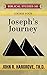 Joseph's Journey: A Study of Joseph (Biblical Studies 101)