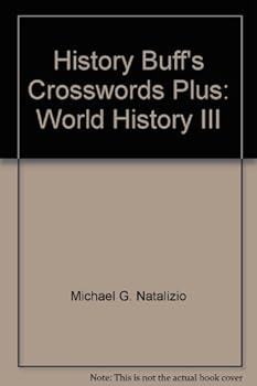 Spiral-bound History Buff's Crosswords Plus: World History III Book