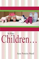 So Many Children 1934327247 Book Cover
