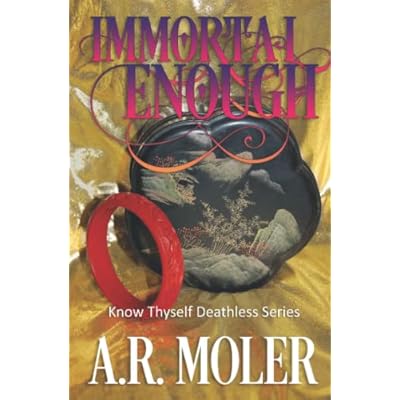 Immortal Enough